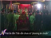 Bóng đá anh, ngoại hạng anh, lịch thi đấu euro 2012, Phát ấn đền Trần vẫn chưa có “phương án chuẩn”